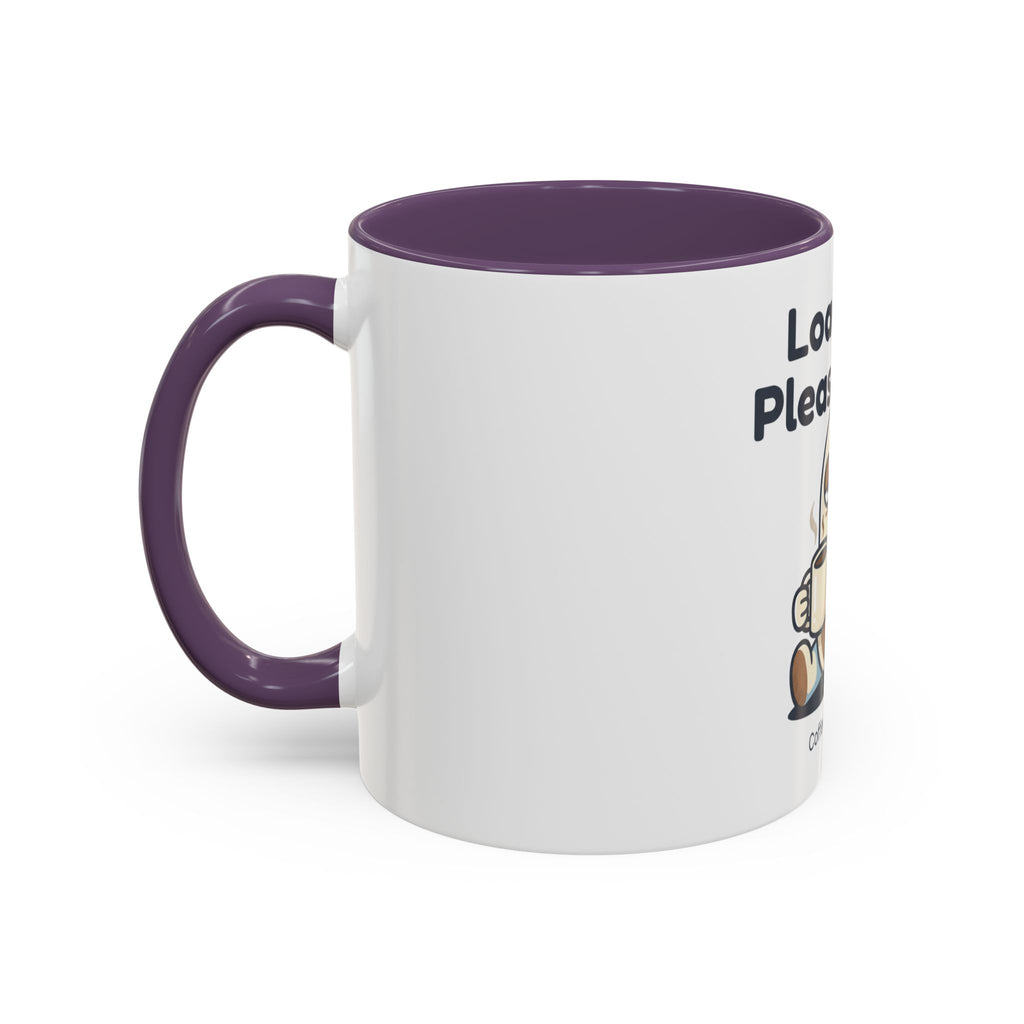 Loading Please Wait Coffee Mug — Cute Tired Character Accent Mug (11/15oz)