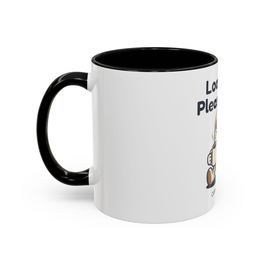 Loading Please Wait Coffee Mug — Cute Tired Character Accent Mug (11/15oz)